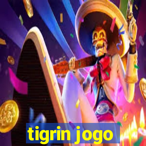 tigrin jogo